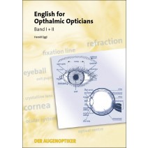 English for Ophthalmic Opticians Kombi-Band 1+2