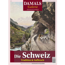 DAMALS Bildband: Schweiz