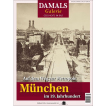 DAMALS Bildband DIGITAL: München im 19. Jahrhundert