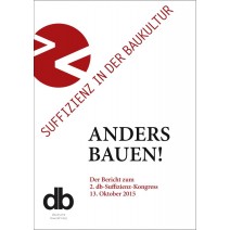 2. db-KONGRESS 2015: Suffizienz in der Baukultur