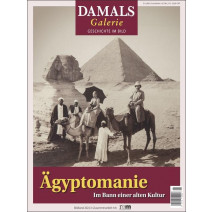 DAMALS Bildband: Ägyptomanie - Im Bann einer alten Kultur