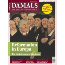DAMALS 12/2016: Reformation in Europa