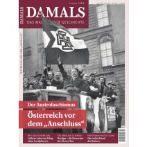 DAMALS 02/2018: Der Austrofaschismus