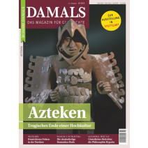 DAMALS DIGITAL 10/2019: Azteken