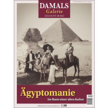 DAMALS Bildband Digtial: Ägyptomanie Im Bann einer alten Kultur