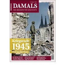 DAMALS 04/2015 Kriegsende 1945