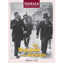 DAMALS Sonderband 2018 DIGITAL: Die Republik von Weimar