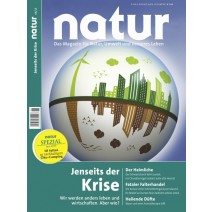 natur Ausgabe 06/2015 Jenseits der Krise