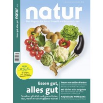 natur Ausgabe 07/2015: Essen gut, alles gut.