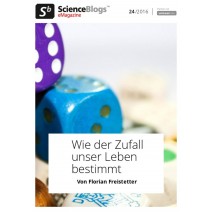 scienceblogs.de eMagazine 24/2016: Wie der Zufall unser Leben bestimmt