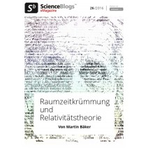 scienceblogs.de eMagazine 26/2016: Wie man die Raumzeit krümmt