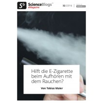 scienceblogs.de eMagazine 32/2016: E-Zigarette