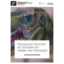 scienceblogs.de eMagazine 36/2016: Dinosaurier