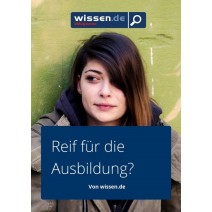 wissen.de eMagazine 06/2017: Reif für die Ausbildung?