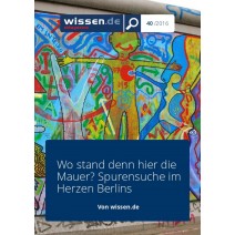 wissen.de-eMagazine 40/2016: Berliner Mauer